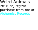 Weird Animals