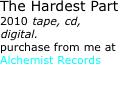 The Hardest Part